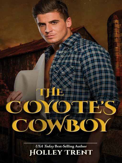 Title details for The Coyote's Cowboy by Holley Trent - Available